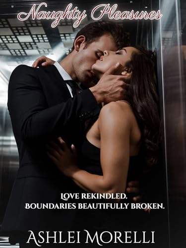 Naughty Pleasures (Kindle Edition)