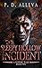 The Sleepy Hollow Incident by P.D. Alleva