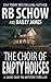 The Choir of Empty Houses: A Sadie Gray FBI Mystery Series