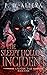 The Sleepy Hollow Incident:...