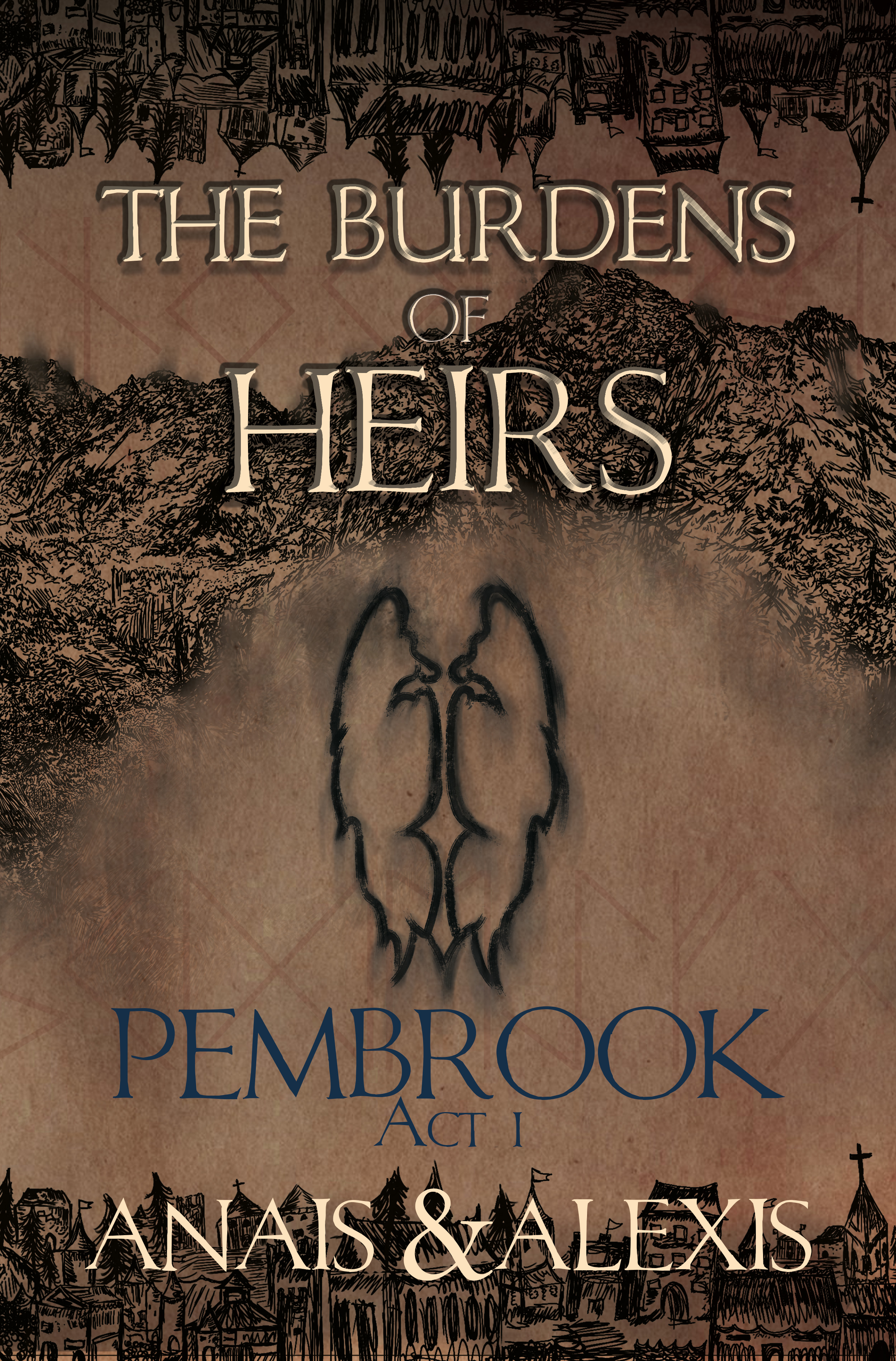 The Burdens of Heirs: Pembrook - Act I (Paperback)