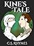 Kine's Tale