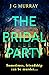 The Bridal Party by J.G. Murray