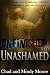 Unfinished to Unashamed: A ...