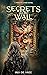 Secrets on the Wall