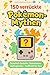 150 verrückte Pokémon-Mythe...