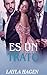 Es un trato (Spanish Edition)