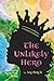 The Unlikely Hero by Ani Birch The Unlikely Hero by Ani Birch