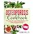 OSTEOPOROSIS COOKBOOK: HEAL...