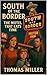 South of the Border The Mot...