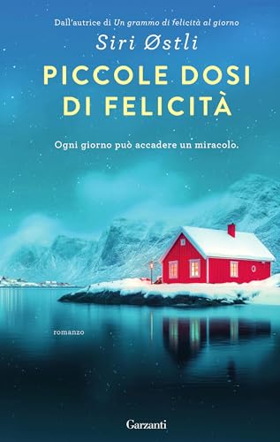 Piccole dosi di felicità (Italian Edition)