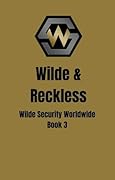 Wilde and Reckless