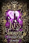 Kiss of Thorns - ...