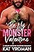 Be My Monster Valentine (My...