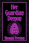 Her Guardian Demon (Pumpkins 'n Spice Vol. 2: A Halloween Novella Collection)