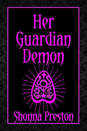 Her Guardian Demon (Pumpkins 'n Spice Vol. 2: A Halloween Novella Collection)