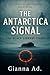 The Antarctica Signal: The ...