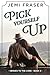 Pick Yourself Up (Heroes To The Core)