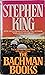 The Bachman Books
