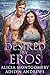Desired by Eros (Gods and B...