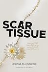 Scar Tissue: How ...