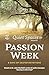 Quiet Spaces for Passion Week