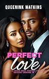 Perfect Love: A P...