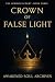 The Luminous Court: Crown O...