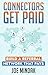 Connectors Get Paid: Build ...