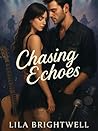 Chasing Echoes (Eternal Echoes Trilogy #1)