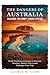 The Dangers of Australia: H...