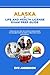 ALASKA LIFE AND HEALTH LICENSE EXAM PREP GUIDE  by Eve Anderson