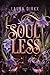 Soulless by Laura Dirkx