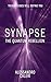Synapse: The Quantum Rebellion