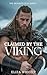 Claimed by the Viking by Eliza Wright Claimed by the Viking by Eliza Wright