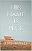 His Name is Peck
