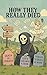 How They Really Died: Fun O...