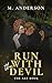 Run with the Devil: The Art...