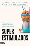 Superestimulados:...