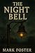 The Night Bell: A Supernatu...