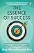 The Essence of Success: Ins...