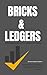 Bricks & Ledgers: Unleashin...