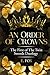 An Order of Crowns by E. Fox