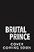 Brutal Prince (Cruel Kings #4)
