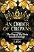An Order of Crowns by E. Fox