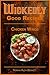 Wickedly Good Recipes - Chicken Wings by Norma Ruth Bennett