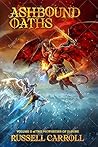 ASHBOUND OATHS: A...