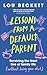 Lessons from a Default Parent: Surviving the Front Line of Family Life (Without Losing Your Sh*t)