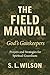 The Field Manual God's Gate...