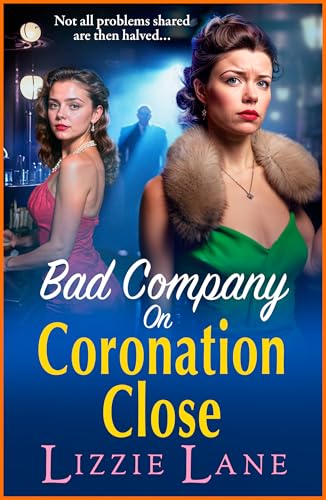 Bad Company on Coronation Close (Kindle Edition)